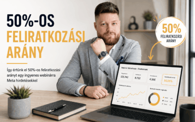 50%-os feliratkozási arány egy érzékeny témájú Meta kampányban – így segítettem Dorinának átláthatóbb, mérhetőbb és hatékonyabb hirdetési rendszert építeni